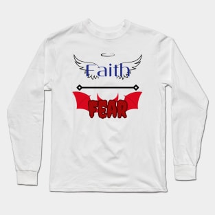 Faith over fear Long Sleeve T-Shirt